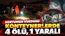 4 people killed and 1 injured in containers hit by a tornado