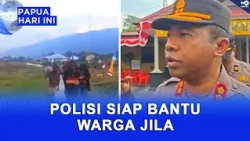 POLICE READY TO COORDINATE TO ASSIST JILA RESIDENTS
