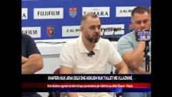 XHAFERI: NUK JENA DELE DHE ASKUSH NUK TALLET ME VLLAZNINË