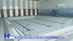 Karbantartás a városi uszodában – ZTV Híradó 2026-08-12