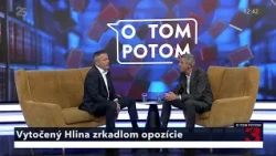 Vytočený Hlina zrkadlom opozície