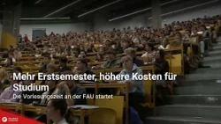 More first-year students, higher study costs: The lecture period at FAU begins