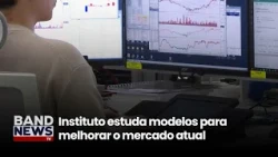 Institute studies models to improve the current market | BandNewsTV