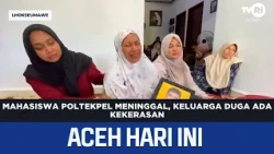 Poltekpel Student Dies, Family Suspects Foul Play | Aceh News Today