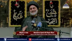 MAJLIS Maulana Syed Ali Raza Rizvi | 8th Safar 1448 / 2026 | Dare Abbas London | Tears of Ashura