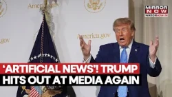 Trump Hits Media Again! ‘Artificial News’ Remark Sparks Fresh Controversy Ahead Of Midterm Polls