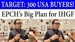 IHGF Delhi Fair 2026: EPCH Targets 300 Major American Buyers | Dr. Neeraj Vinod Khanna