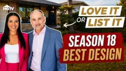 The Best LOVE IT Moments of Season 18 | Love It or List it | HGTV