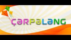 "Çərpələng" - 20 may 2026-cı il