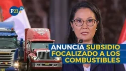 KEIKO FUJIMORI's government to provide fuel subsidy for transport workers following price hike