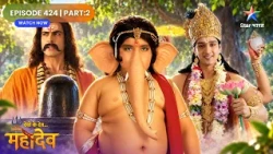 Devon Ke Dev Mahadev | Kya Ganesh Roh Payenge Ravana Ko Mahadev Ko Lejane Se?  Full Ep. 424| Part 02
