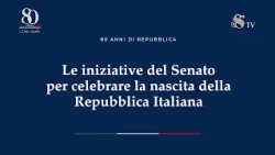 80 Anni di Repubblica. Le iniziative del Senato per celebrare la nascita della Repubblica Italiana