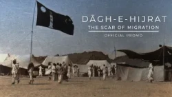 Dagh-e-Hijrat: The Scar of Migration (1947) | Official Promo