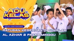 One Class, Hundreds of Good Times at Al Azhar 2 Islamic Elementary School Pasar Minggu | CLASS SH...