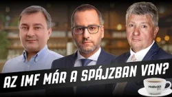 Az IMF már a spájzban van? - Vezércikk Café - HírTV
