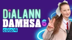 Dialann Damhsa 👯‍♀️💜 Eipeasóid 6 💜👯‍♀️ As riocht 🫨
