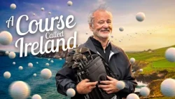 Bill Murray's Golf Adventure Across Ireland