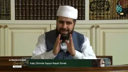 el-Minhâcü's-Senî Dersleri Bölüm 41 - Kalp Zikrinin Edepleri