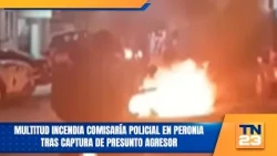 Mob torches police station in Peronia following arrest of alleged assailant