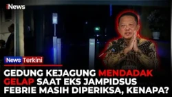 Detik-detik Lampu Gedung Kejagung Tiba-tiba Padam saat Eks Jampidsus Febrie Diperiksa, Ada Apa?