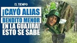 Alias Bendito Menor fue abatido en La Guajira: De La Espriella confirma la operación | EL TIEMPO