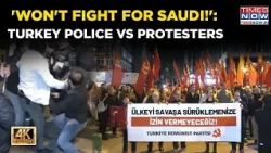 TURKEY ERUPTS: Police, Protesters Clash| 'Won't Fight For Saudi' Roar| DRAMATIC ANKARA VISUALS| 4K