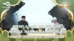 OASIS OF FAITH [Emulating the Greatness of the Character of Prophet MUHAMMAD PBUH] TVRI North Sum...