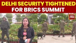 BRICS Summit 2026: Bharat Mandapam Under Tight Security | Delhi On High Alert | India Today