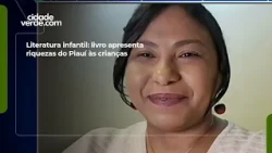 Children's literature: book introduces the riches of Piauí to children