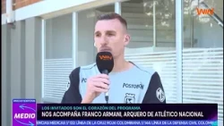 "We went through complicated times, it caught us in Cali" Franco Armani, Nacional goalkeeper.