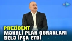 Prezidentin Şuşadan verdiyi MÜHÜM MESAJLAR: Dövlət başçısı MƏKRLİ PLAN quranları İFŞA ETDİ