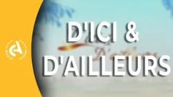 D'ici et d'ailleurs  l  18-10-2026