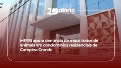 MPPB investigates animal mistreatment complaint in Campina Grande residential complexes