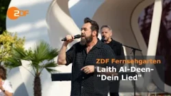 Laith Al-Deen – Dein Lied | ZDF-Fernsehgarten