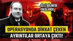 Crime Syndicate Leader Alihan Kuriş Captured in Hidden Compartment! Striking Details from the Ope...