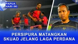 PERSIPURA FINALIZES SQUAD AHEAD OF SEASON OPENER