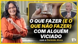 You may be enabling the addiction without realizing it - Darleide Alves