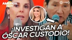 América Hoy: Investigations against Óscar Custodio for alleged cover-up of César Sánchez (TODAY)