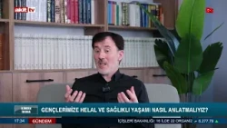 Gençlerimize helal ve sağlıklı yaşamı nasıl anlatmalıyız?