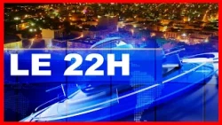 Journal en Français de 22h du 11/08/2026