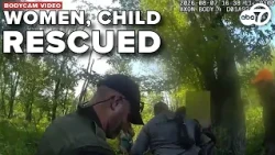 BODYCAM: 2 women, child rescued after 3-day search