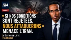 "If our conditions are rejected, we will attack," Iran threatens - The Summer Edition