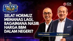Selat Hormuz Memanas Lagi, Bagaimana Nasib Harga BBM Dalam Negeri? | TACTIC TALK