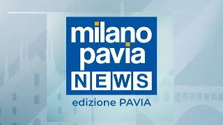 Milano Pavia NEWS – PAVIA edition - June 29, 2026