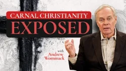 How to know if you're a carnal Christian or you're walking in the Spirit of God | @AndrewWommackMin