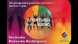 Youth for a Dream Rolando Rodríguez