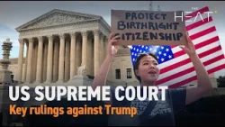 The Heat: US Supreme Court | Landmark rulings