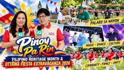 Pinoy Pa Rin | Filipino Heritage Month & Ottawa Fiesta Extravaganza 2026