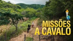 HORSEBACK MISSIONS IN THE JEQUITINHONHA VALLEY - GIDEONS