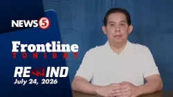 Frontline Tonight Rewind | July 24, 2026 #FrontlineRewind